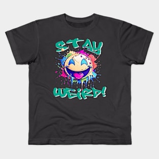 Stay Weird Kids T-Shirt